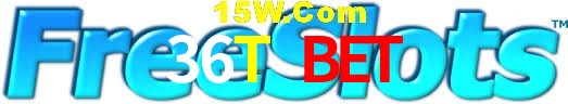 Game Providers 36T Bet