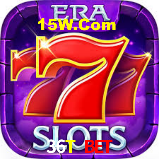 Tournaments 36T Bet